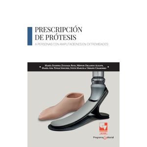 Portada del libro PRESCRIPCION DE PROTESIS Autor ZULUAGA RUIZ, MARIA EUGENIA Y OTROS
