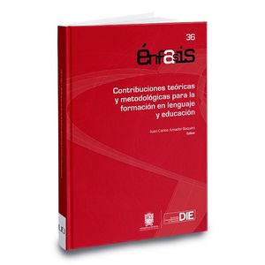 Portada del libro CONTRIBUCIONES TEORICAS Y METODOLOGICAS PARA LA FORMACION EN LENGUAJE Y EDUCACION Autor AMADOR BAQUIRO, JUAN CARLOS Y OTROS