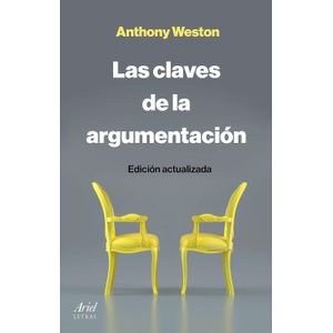 Portada del libro LAS CLAVES DE LA ARGUMENTACION Autor WESTON, ANTHONY
