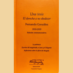Portada del libro UNA TESIS EL DERECHO A NO OBEDECER Autor GONZALEZ, FERNANDO