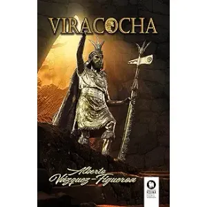 Portada del libro VIRACOCHA Autor VAZQUEZ FIGUEROA, ALBERTO