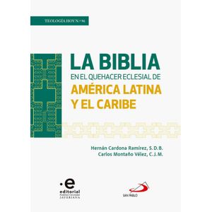 Portada del libro LA BIBLIA EN EL QUEHACER ECLESIAL DE AMERICA LATINA Y EL CARIBE Autor CARDIONA RAMIREZ, HERNAN Y MONTAÑO VELEZ, CARLOS