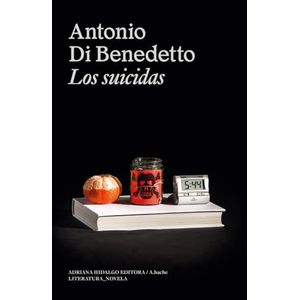 Portada del libro LOS SUICIDAS Autor DI BENEDETTO,ANTONIO