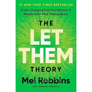 Portada del libro THE LET THEM THEORY Autor ROBBINS, MEL Y ROBBINS, SAWYER
