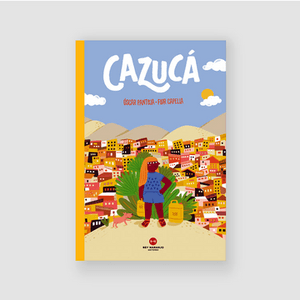 Portada del libro CAZUCA Autor PANTOJA, OSCAR