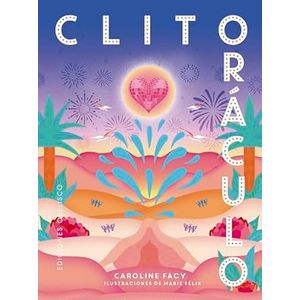 Portada del libro CLITORACULO CARTAS Autor FACY, CAROLINE