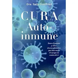 Portada del libro CURA AUTOINMUNE Autor GOTTFRIED, SARA