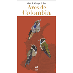 Portada del libro GUIA DE CAMPO DE LAS AVES DE COLOMBIA Autor EQUIPO EDITORIAL