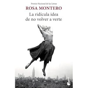 Portada del libro La ridícula idea de no volver a verte Autor MONTERO, ROSA