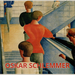 Portada del libro OSKAR SCHLEMMER Autor MEXTRF, OLAF
