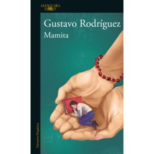 Portada del libro MAMITA Autor RODRIGUEZ, GUSTAVO