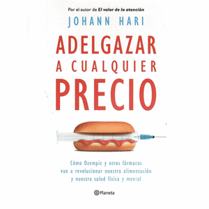 Portada del libro ADELGAZAR A CUALQUIER PRECIO Autor HARY, JOHANN