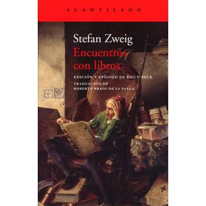 Portada del libro ENCUENTROS CON LIBROS Autor ZWEIG, STEFAN