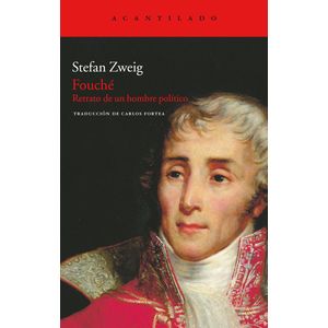 Portada del libro FOUCHE Autor ZWEIG, STEFAN