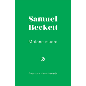 Portada del libro MALONE MUERE Autor BECKETT, SAMUEL