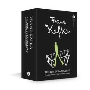 Portada del libro TRILOGIA DE LA SOLEDAD Autor KAFKA, FRANZ