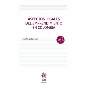 Portada del libro ASPECTOS LEGALES DEL EMPRENDIMIENTO EN COLOMBIA Autor RINCON CARDENAS, ERICK