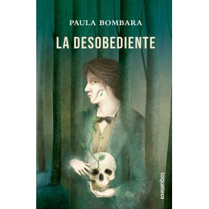 Portada del libro LA DESOBEDIENTE Autor BOMBARA, PAULA