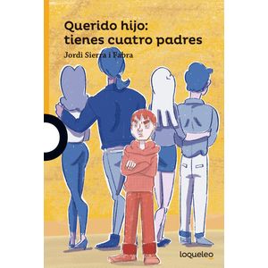 Portada del libro QUERIDO HIJO TIENES CUATRO HIJOS Autor SIERRA I FABRA, JORDI