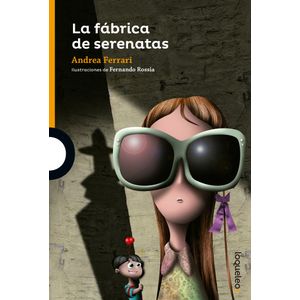 Portada del libro LA FABRICA DE SERENATAS Autor FERRARI, ANDREA