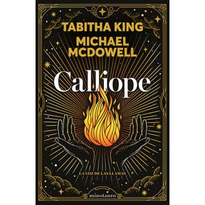 Portada del libro Calliope. La voz de las llamas Autor MICHAEL MCDOWELL