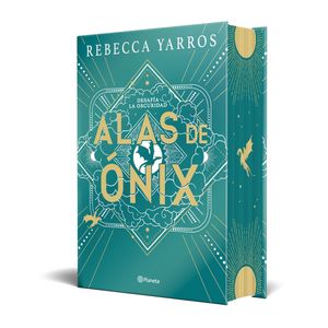 Portada del libro ALAS DE ÓNIX (Empíreo 3) Edición coleccionista enriquecida y limitada Autor REBECCA YARROS