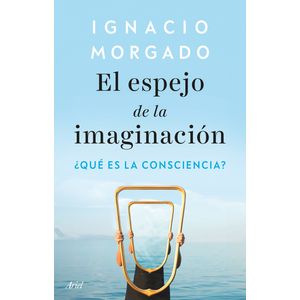 Portada del libro El espejo de la imaginación Autor IGNACIO MORGADO