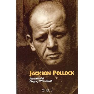 Portada del libro JACKSON POLLOCK Autor NAIFEH, STEVEN Y WHITE SMITH, GREGORY