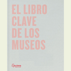 Portada del libro EL LIBRO CLAVE DE LOS MUSEOS Autor VV. AA.