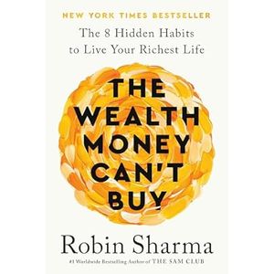 Portada del libro THE WEALTH MONEY CAN T BUY Autor SHARMA, ROBIN