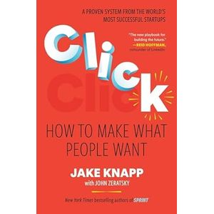 Portada del libro CLICK Autor KNAPP, JAKE Y ZERATSKY, JOHN