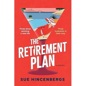 Portada del libro THE RETIREMENT PLAN Autor HINCENBERGS, SUE