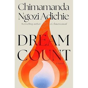 Portada del libro DREAM COUNT Autor NGOZI ADICHIE, CHIMAMANDA