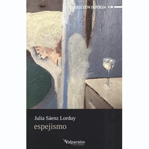 Portada del libro ESPEJISMO Autor SAENZ LORDUY, JULIA