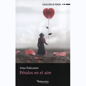 Portada del libro PETALOS EN EL AIRE Autor PULICASTRO, IRMA