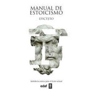 Portada del libro MANUAL DE ESTOICISMO Autor EPICTETO