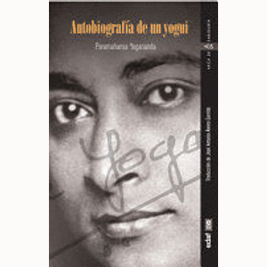 Portada del libro AUTOBIOGRAFIA DE UN YOGUI Autor YOGANANDA, PARAMAHANSA