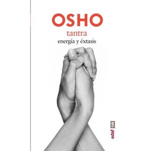 Portada del libro TANTRA ENERGIA Y EXTASIS Autor OSHO