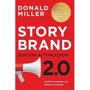 Portada del libro STORYBRAND 2.0 Autor MILLER, DONALD