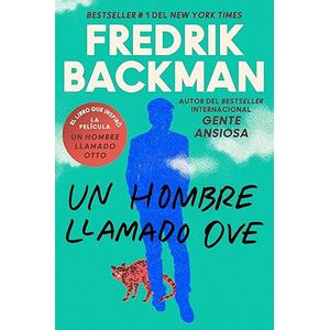 Portada del libro UN HOMBRE LLAMADO OVE Autor BACKMAN, FREDRIK