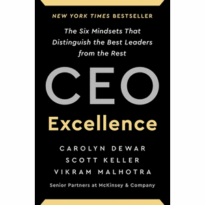 Portada del libro CEO EXCELLENCE Autor DEWAR, CAROLYN Y KELLER, SCOTT Y MALHOTRA, VIKRAM
