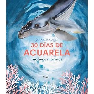 Portada del libro 30 DIAS DE ACUARELA Autor RAINEY, JENNA