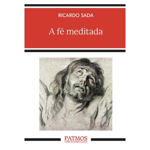 Portada del libro A fé meditada Autor Ricardo Sada Fernández