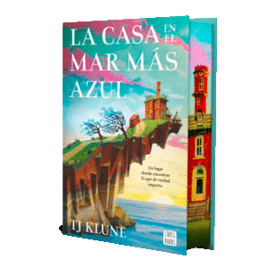 Portada del libro LA CASA EN EL MAR MAS AZUL Autor KLUNE, T J