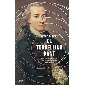 Portada del libro EL TORBELLINO KANT Autor BILBENY, NORBERT
