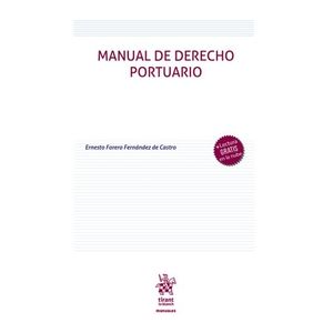 Portada del libro MANUAL DE DERECHO PORTUARIO Autor FERNADEZ DE CASTRO, ERNESTO FORERO