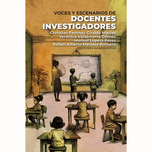 Portada del libro VOCES Y ESCENARIOS DE DOCENTES INVESTIGADORES Autor GIRALDO MACIAS, CHRISTIAN FERNEY Y OTROS EDITORES ACADEMICOS