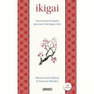 Portada del libro IKIGAI Autor GARCIA, HECTOR Y MIRALLES, FRANCESC