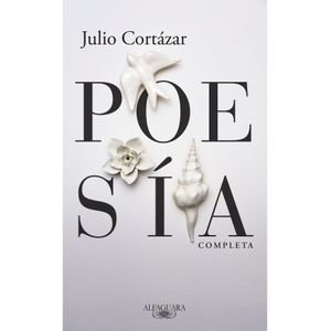 Portada del libro POESIA COMPLETA Autor CORTAZAR, JULIO