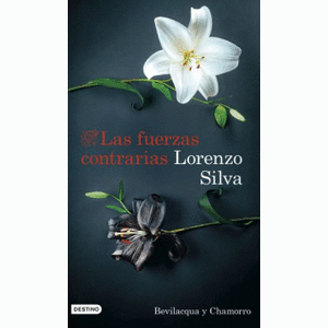 Portada del libro LAS FUERZAS CONTRARIAS Autor SILVA, LORENZO